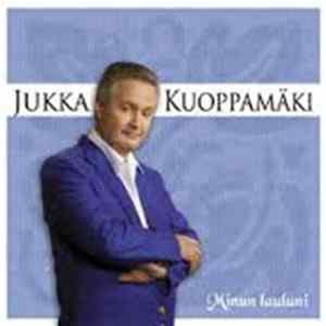 Jukka Kuoppamäki - Minun Lauluni FLAC album