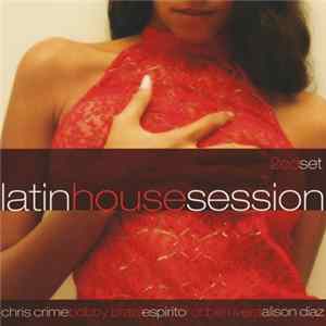 Various - Latino House Session FLAC album