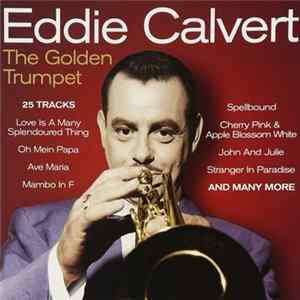 Eddie Calvert - The Golden Trumpet FLAC album