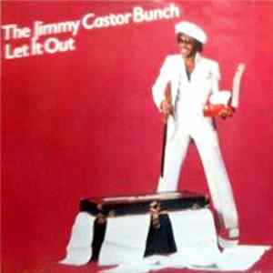 The Jimmy Castor Bunch - Let It Out FLAC album