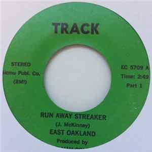 East Oakland - Run Away Streaker FLAC album