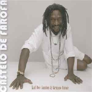 Kal Dos Santos & Gruppo Yabàs - Castelo De Farofa FLAC album