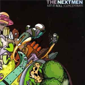 The Nextmen - Let It Roll / Concentrate FLAC album