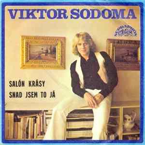 Viktor Sodoma, Katapult - Salón Krásy / Snad Jsem To Já FLAC album