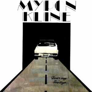 Myron Kline - Don't Say Goodbye FLAC album