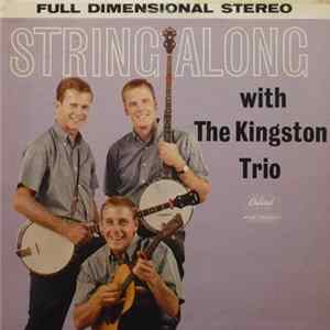 The Kingston Trio - String Along FLAC album