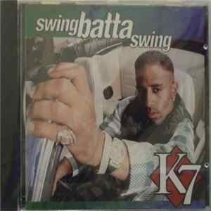 K7 - Swing Batta Swing FLAC album