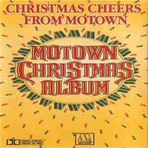 Various - Motown Christmas Album - Christmas Cheers From Motown FLAC album