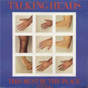 Talking Heads - This Must Be The Place (Naive Melody) Full Length Version FLAC album