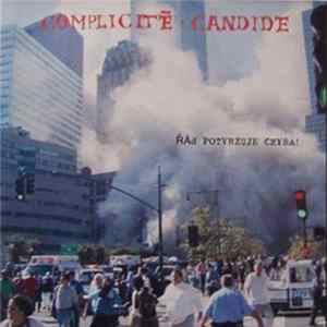 Complicité Candide - Řád Potvrzuje Chyba! FLAC album