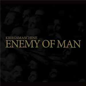 Kriegsmaschine - Enemy Of Man FLAC album