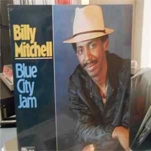 Billy Mitchell - Blue City Jam FLAC album