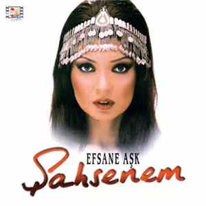 Şahsenem - Efsane Aşk FLAC album