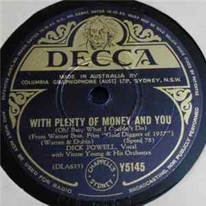 Dick Powell - With Plenty Of Money And You / All's Fair In Love And War FLAC album