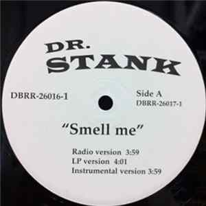 Dr. Stank - Smell Me / Put The Stank In It FLAC album