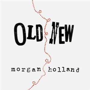 Morgan Holland - Old New FLAC album