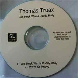 Thomas Truax - Joe Meek Warns Buddy Holly FLAC album