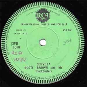 Boots Brown And His Blockbusters - Cerveza / Juicy FLAC album