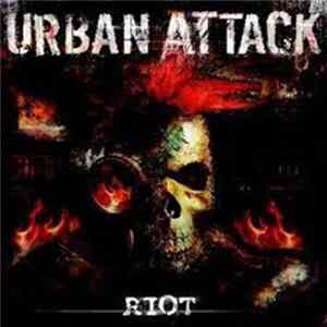 Urban Attack - Riot FLAC album