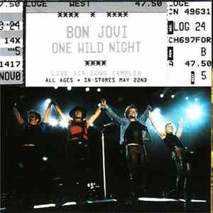 Bon Jovi - One Wild Night - Live Six Song Sampler FLAC album