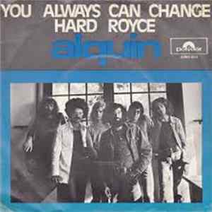 Alquin - You Always Can Change / Hard Royce FLAC album
