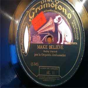 Orquesta Ambassador - Make Believe / Some Little Bird FLAC album