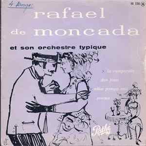 Rafael De Moncada Et Son Orchestre Typique - La Cumparsita FLAC album