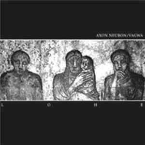 Axon Neuron / Vagwa - Lohe FLAC album