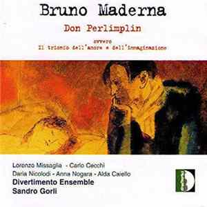 Bruno Maderna - Divertimento Ensemble, Sandro Gorli - Don Perlimplin FLAC album