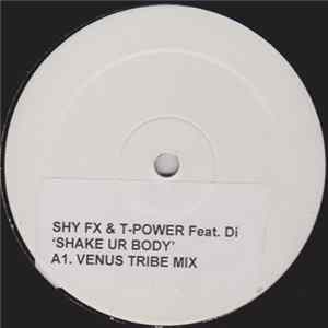 Shy FX & T Power - Shake Ur Body FLAC album