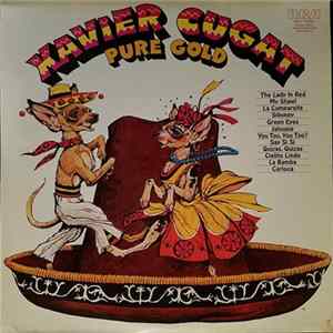 Xavier Cugat And His Orchestra - Pure Gold FLAC album