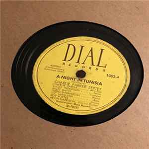 Charlie Parker Septet - A Night In Tunisia / Ornithology FLAC album