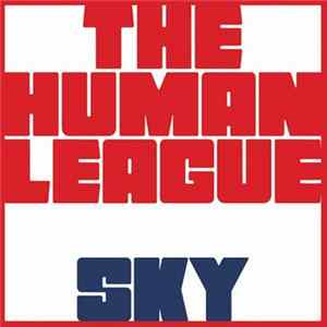 The Human League - Sky FLAC album