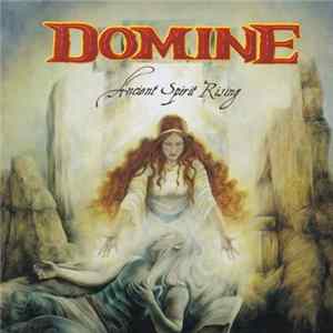 Domine - Ancient Spirit Rising FLAC album