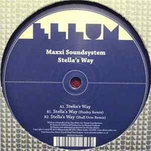 Maxxi Soundsystem - Stella's Way FLAC album