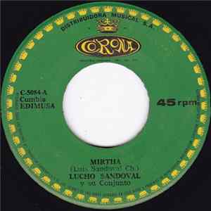 Lucho Sandoval Y Su Conjunto - Mirtha / El Farrero FLAC album