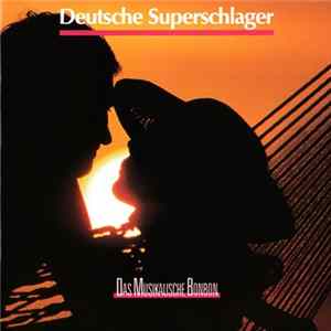Various - Deutsche Superschlager - Das Musikalische Bonbon FLAC album