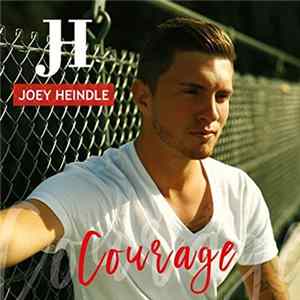 Joey Heindle - Courage FLAC album