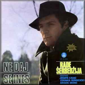 Rade Šerbedžija - Ne Daj Se Ines FLAC album