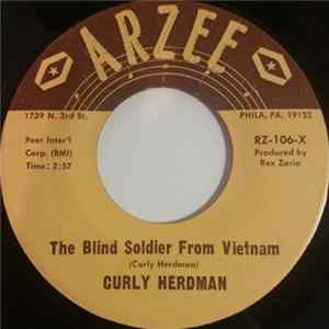 Curly Herdman - The Blind Soldier From Vietnam / Heartaches And Tears FLAC album