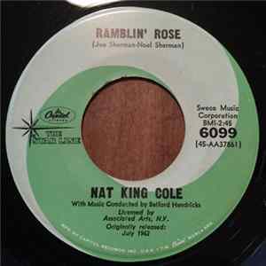 Nat King Cole - Ramblin' Rose / The Good Times FLAC album