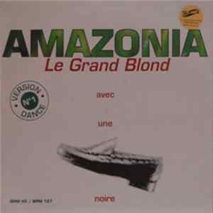 Amazonia - Le Grand Blond FLAC album
