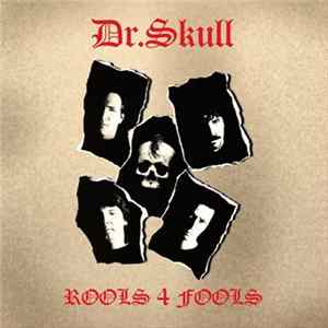 Dr. Skull - Rools 4 Fools FLAC album