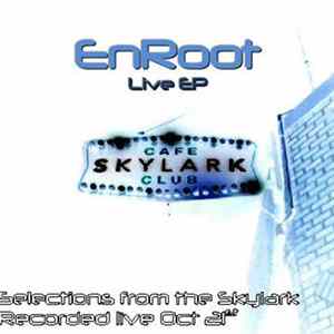 EnRoot - Selections From The Skylark - Live EP FLAC album