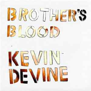 Kevin Devine - Brother's Blood FLAC album
