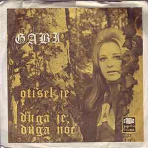 Gabi - Otišel Je / Duga Je, Duga Noć FLAC album