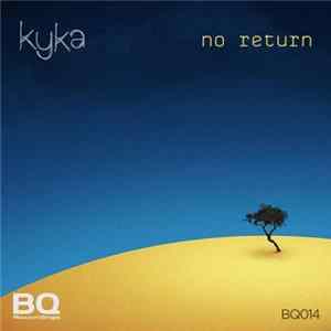Kyka - No Return EP FLAC album