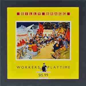 Billy Bragg - Workers Playtime FLAC album