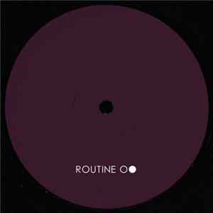 Routine - RTN-01 FLAC album