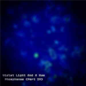 Violet Light And A Hum - Phosphenes (Part IV) FLAC album